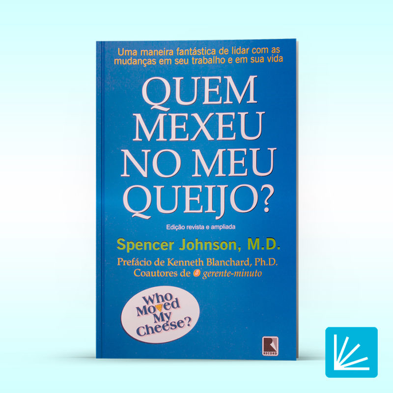 Quem mexeu no meu queijo - spencer johnson - ler digital resumo de livro