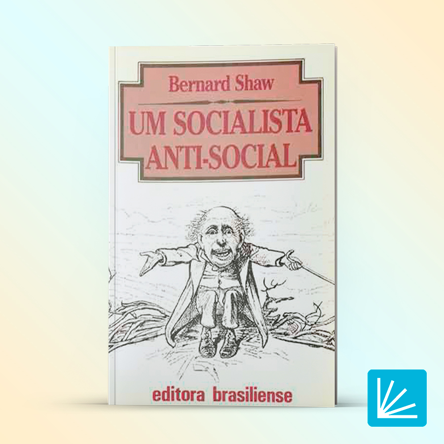 bernard shaw - um socialista anti-social - ler digital resumo de livro