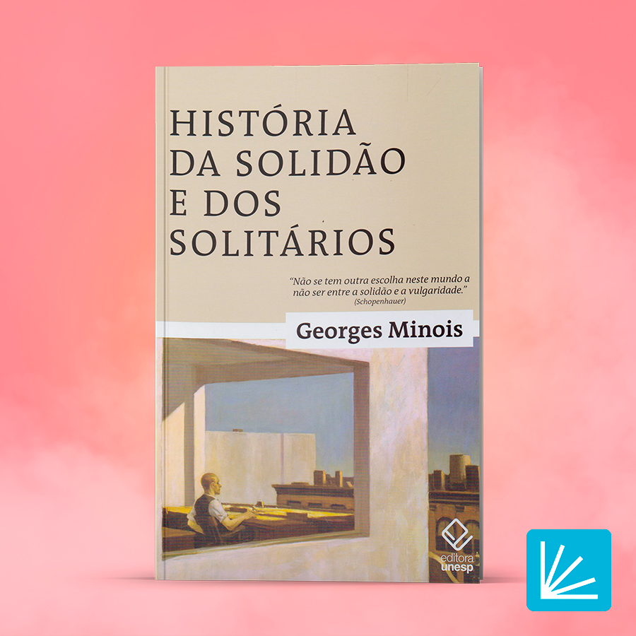 História da solidão e dos solitários - George Minois - ler digital resumo de livro