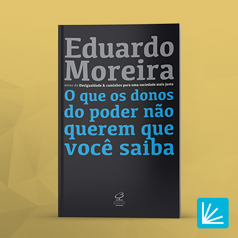 O que os donos do poder não querem que você saiba- Eduardo Moreira